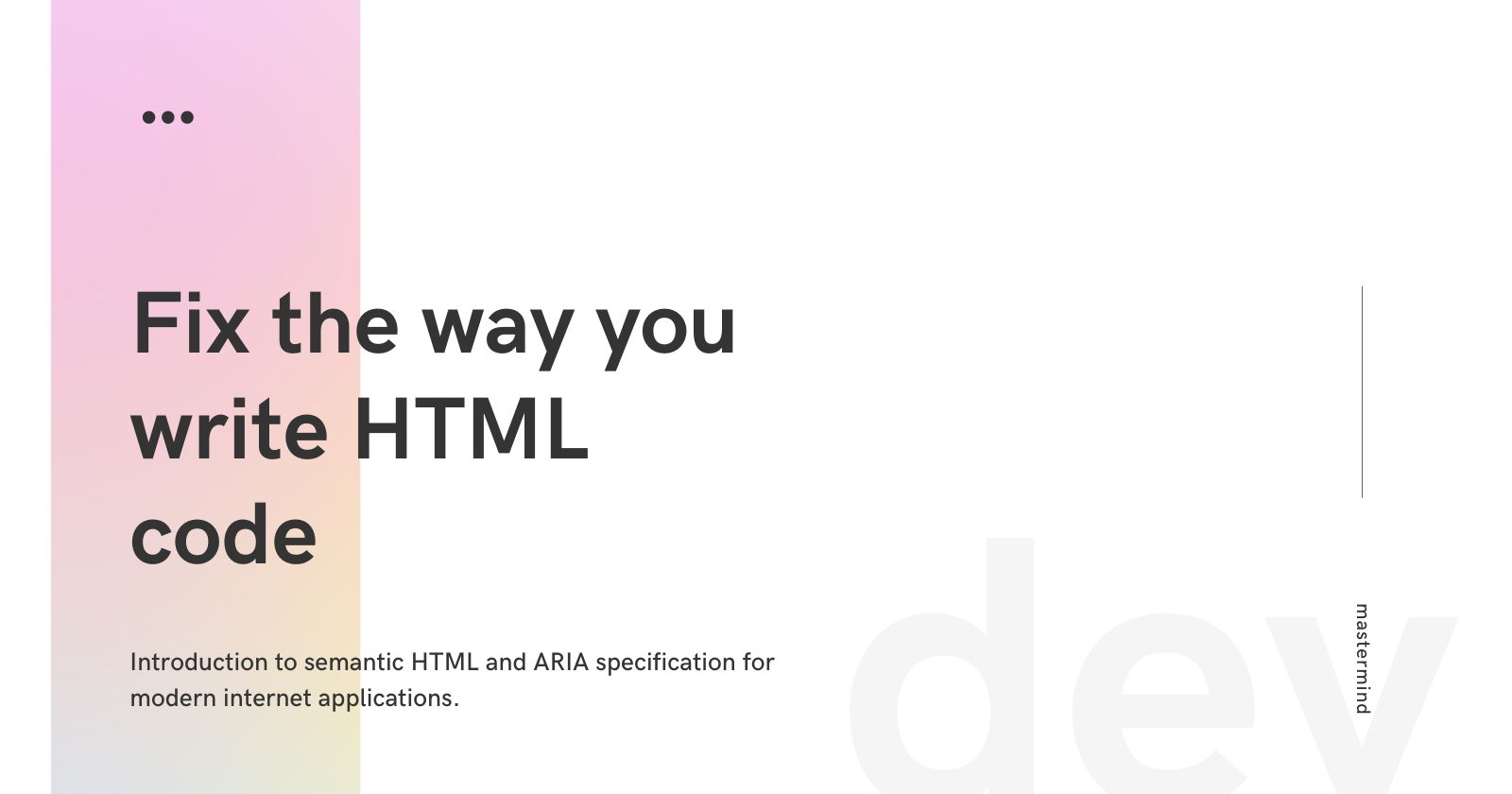 Introduction To Semantic HTML