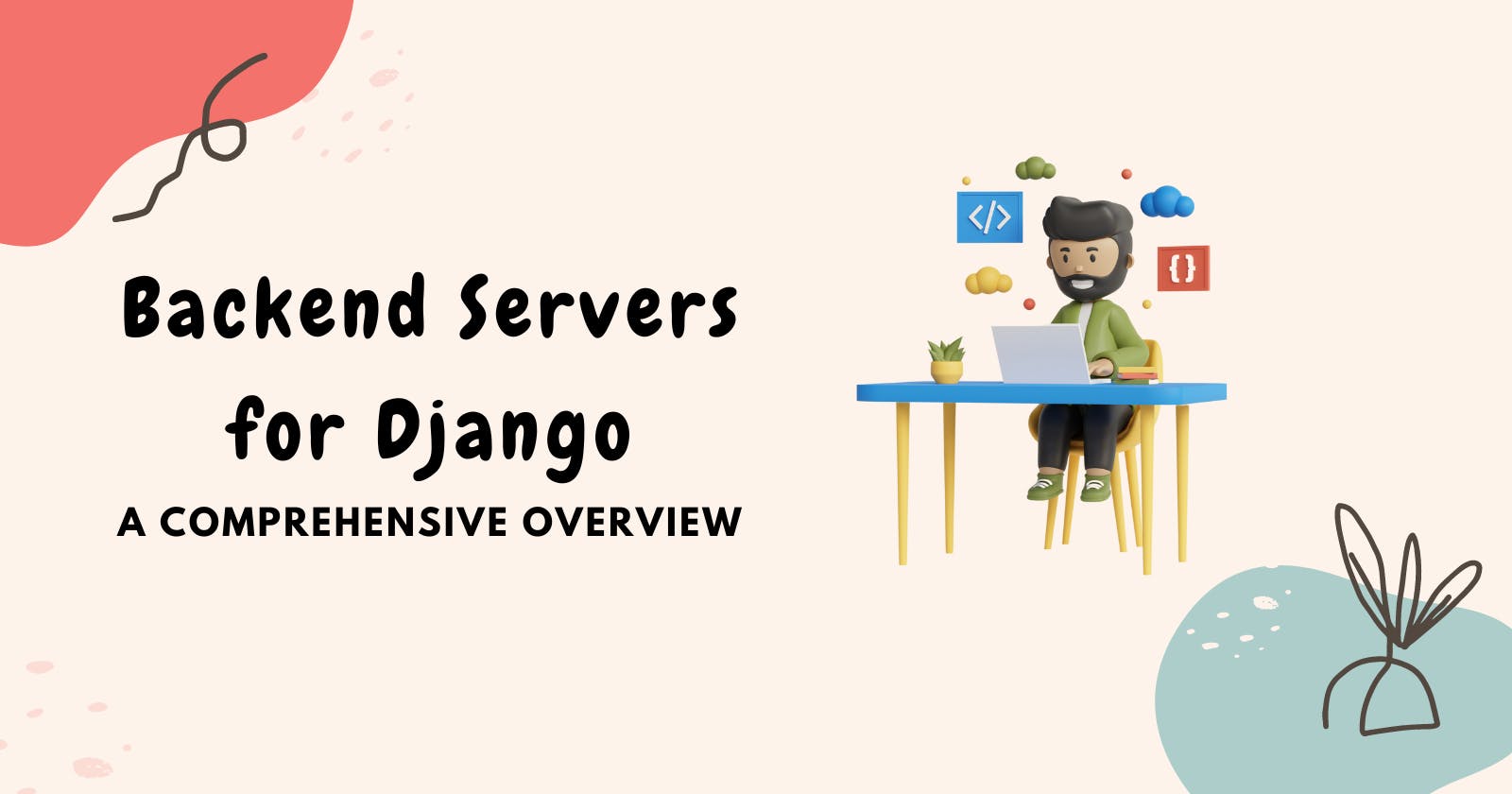 Discover the Ultimate Guide to Mastering Backend Servers for Your Django Apps!