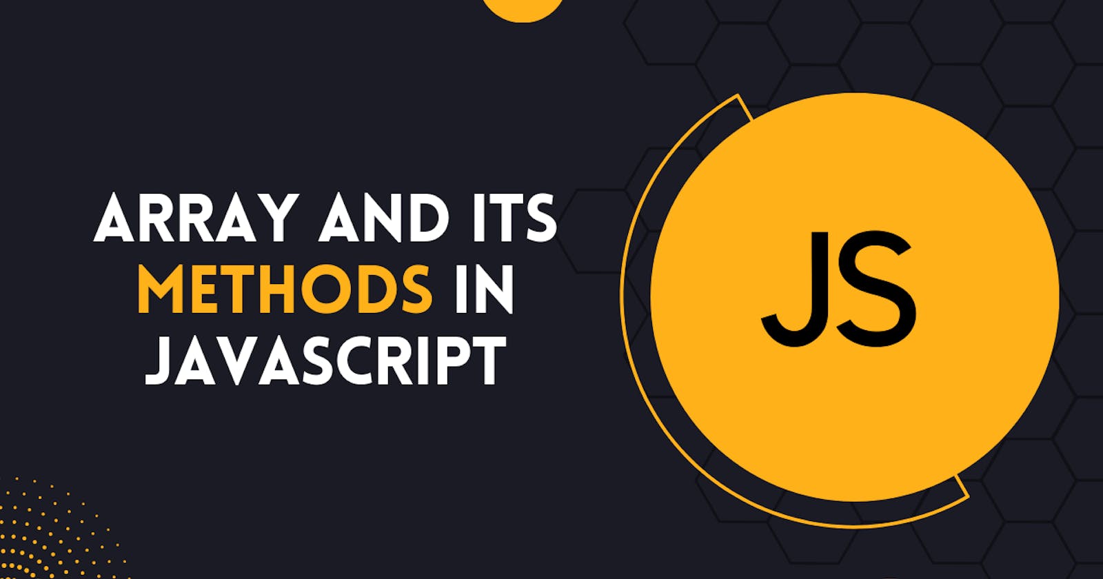 Array and it's methods in JavaScript