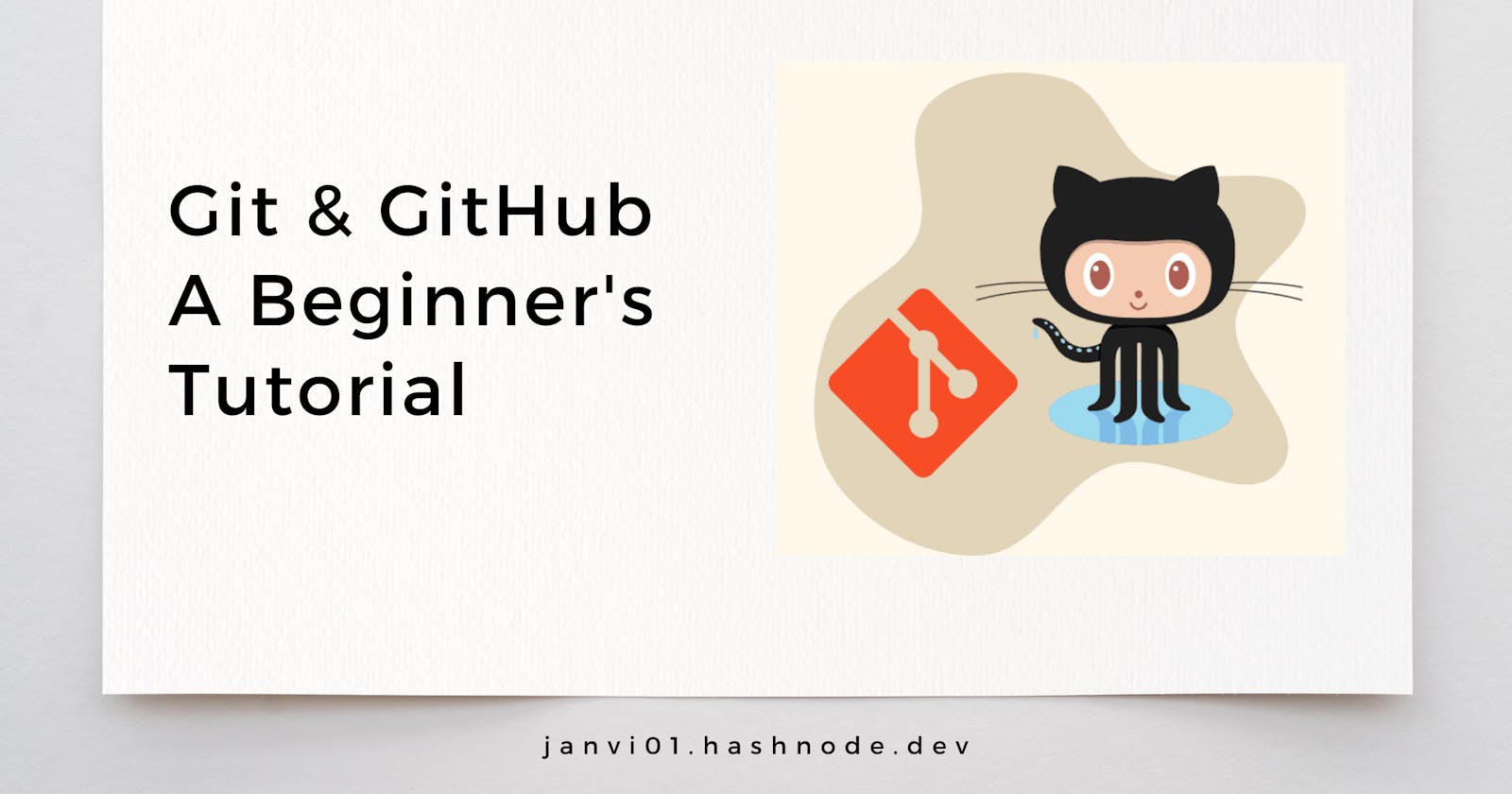 Getting Started with Git and GitHub: A Beginner's Tutorial