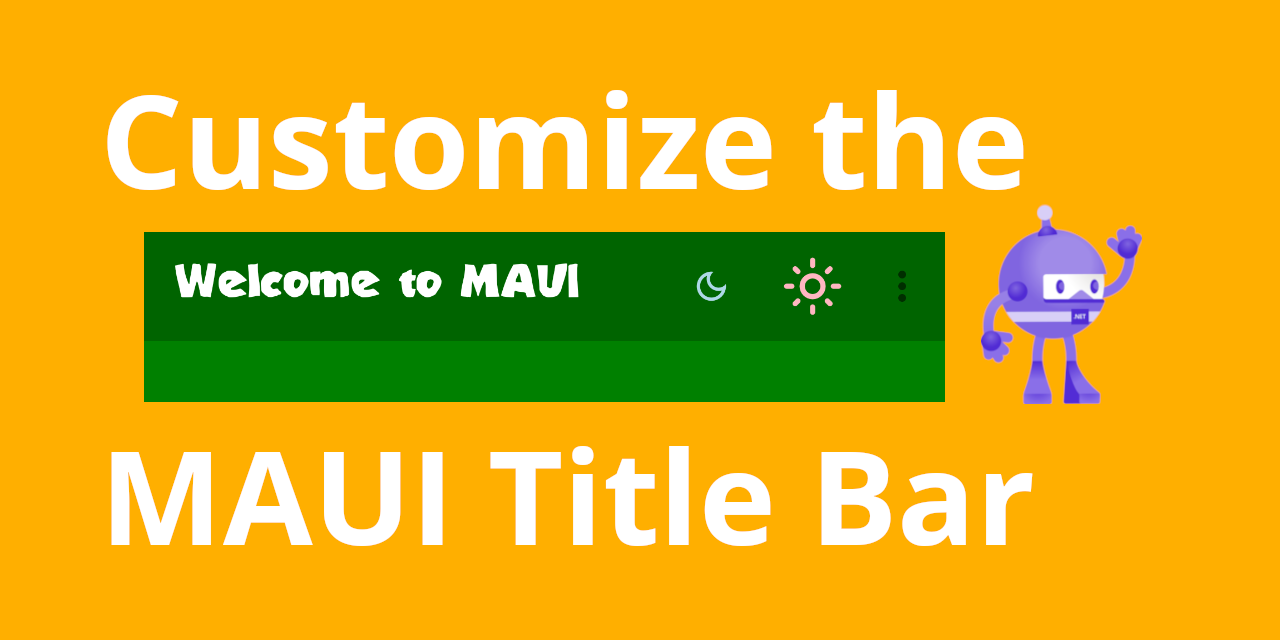 Customize the Title Bar of a MAUI app with these simple steps