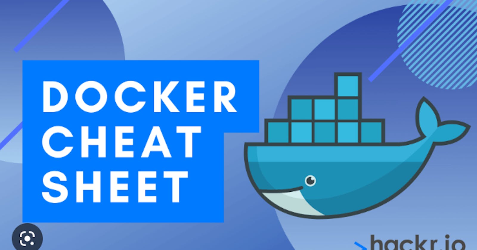 Day 12 Task : Cheat Sheet Of Docker