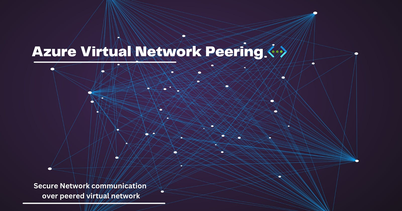 Azure Virtual Network Peering