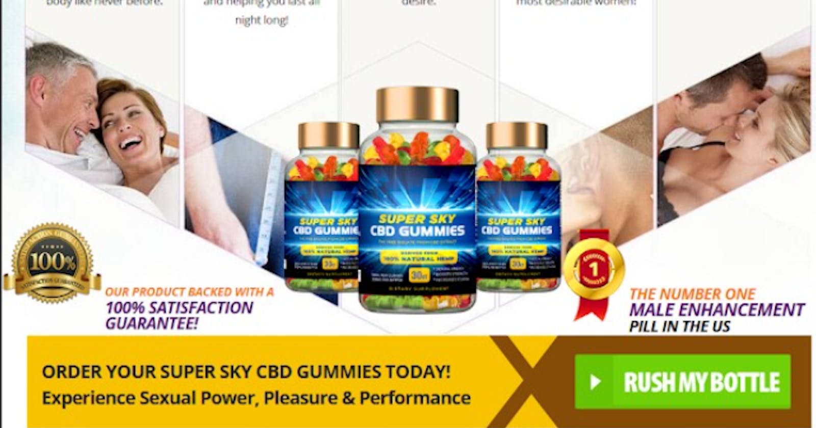 Super Sky CBD Gummies Male Enhancement [CHECK RESULTS?] Increases Libido & Staying Power?