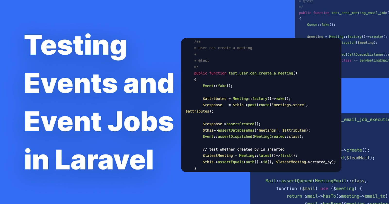 Efficiently Testing Events and Event Jobs in Laravel