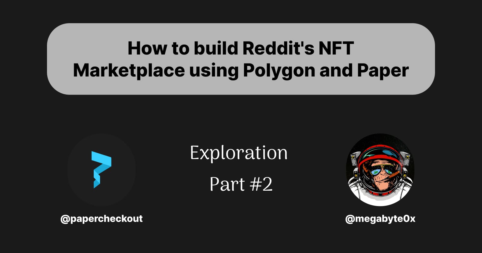 How to build Reddit's NFT Marketplace using Polygon and Paper 📄