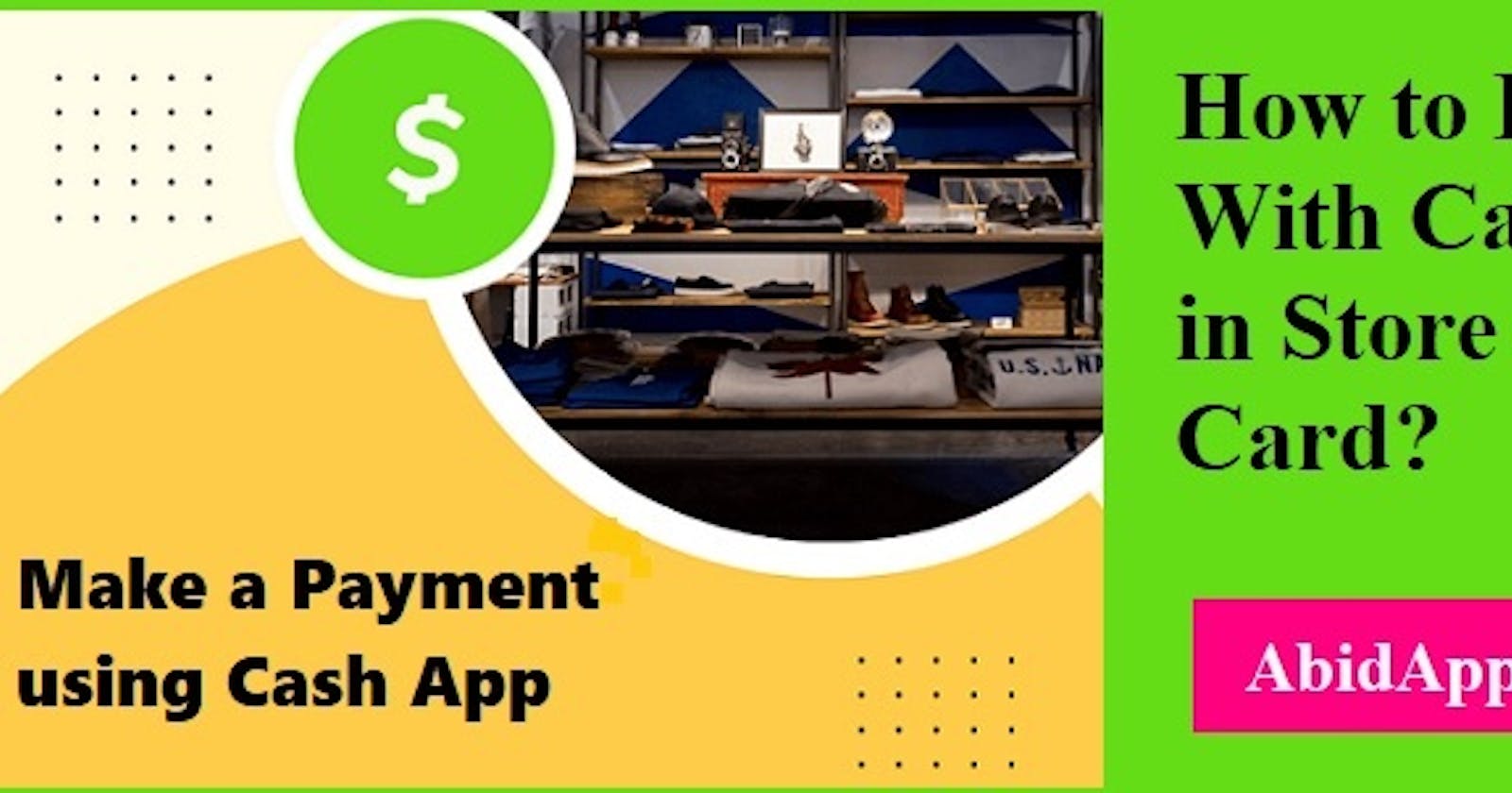 How do I pay with Cash App at store?