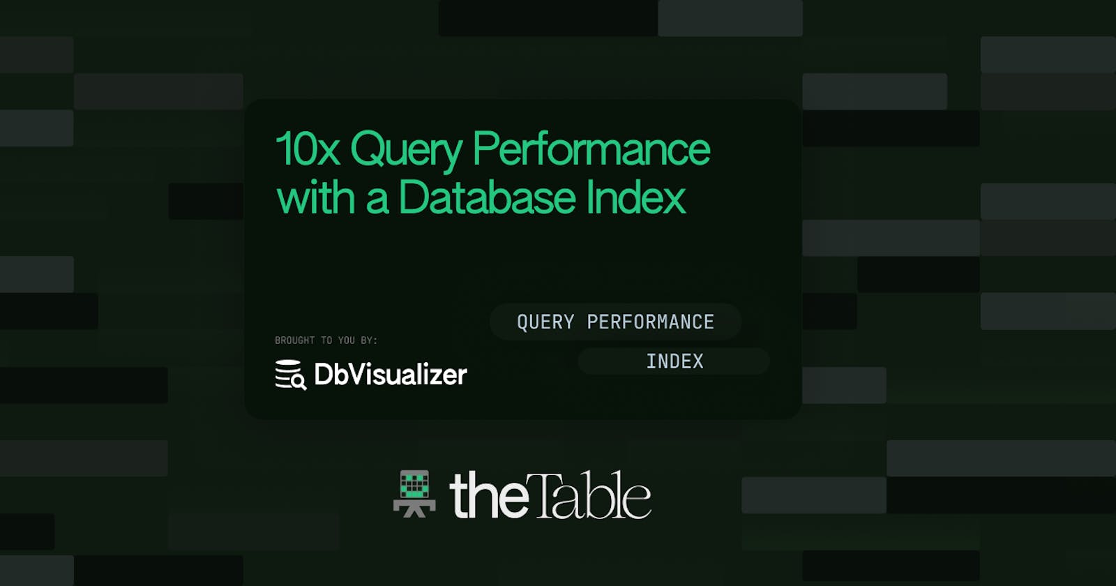 10x Query Performance with a Database Index