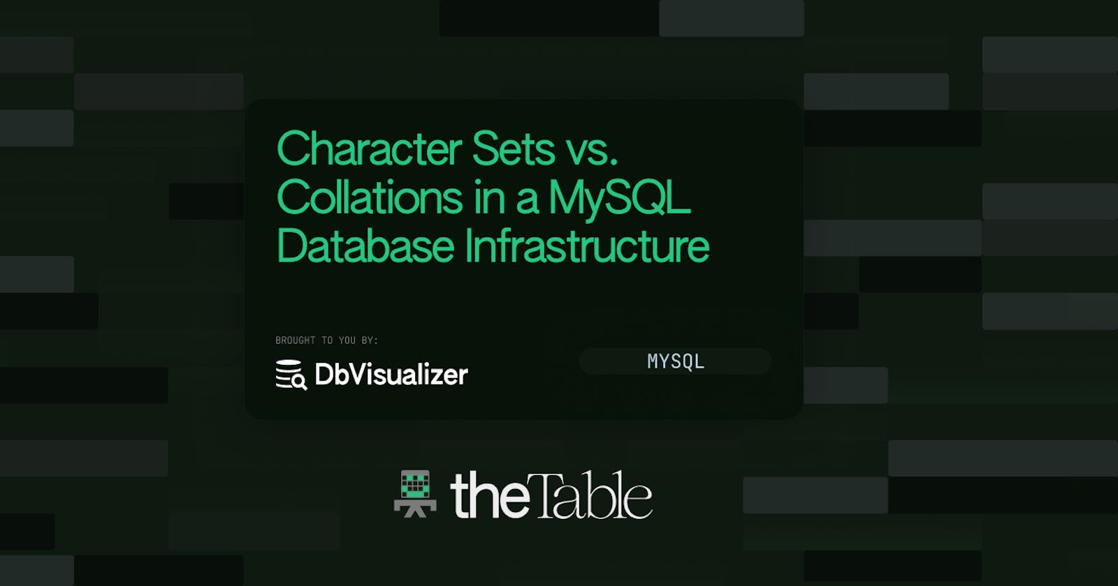 Character Sets vs. Collations in a MySQL Database Infrastructure