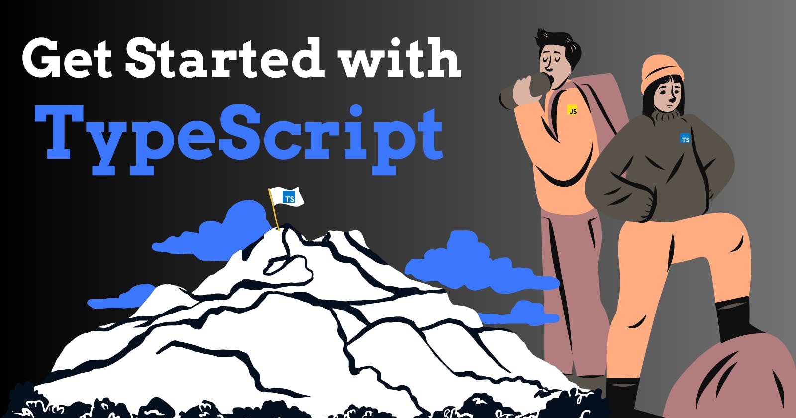 Mastering TypeScript: A Comprehensive Guide for Getting Started with TypeScript