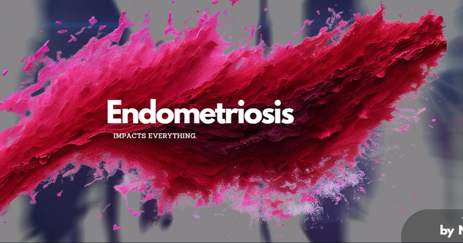 Raising Awareness During Endometriosis Awareness Month