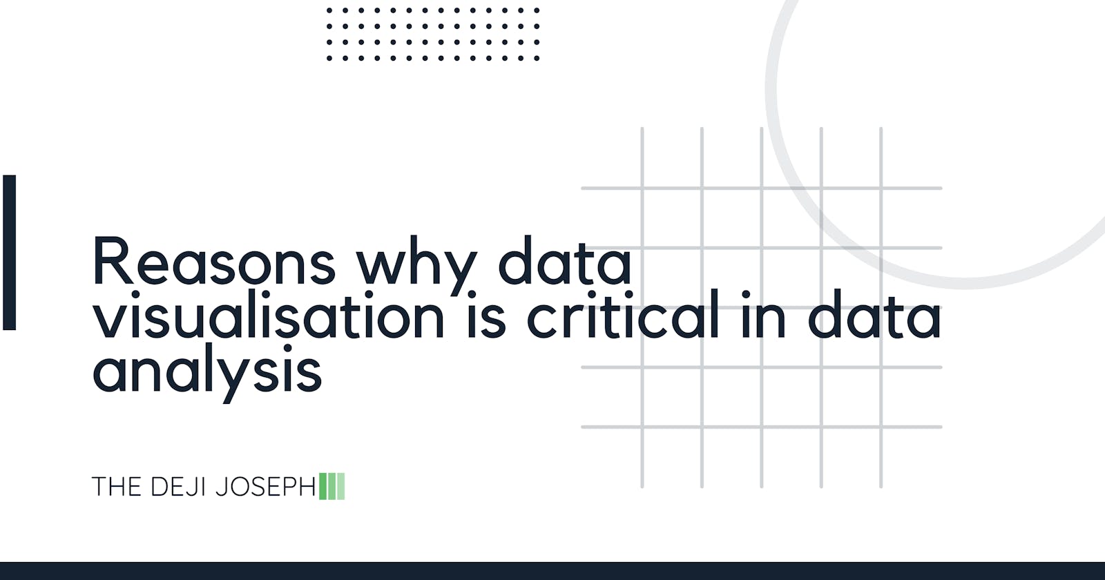 Reasons Why Data Visualisation is Critical in Data Analysis