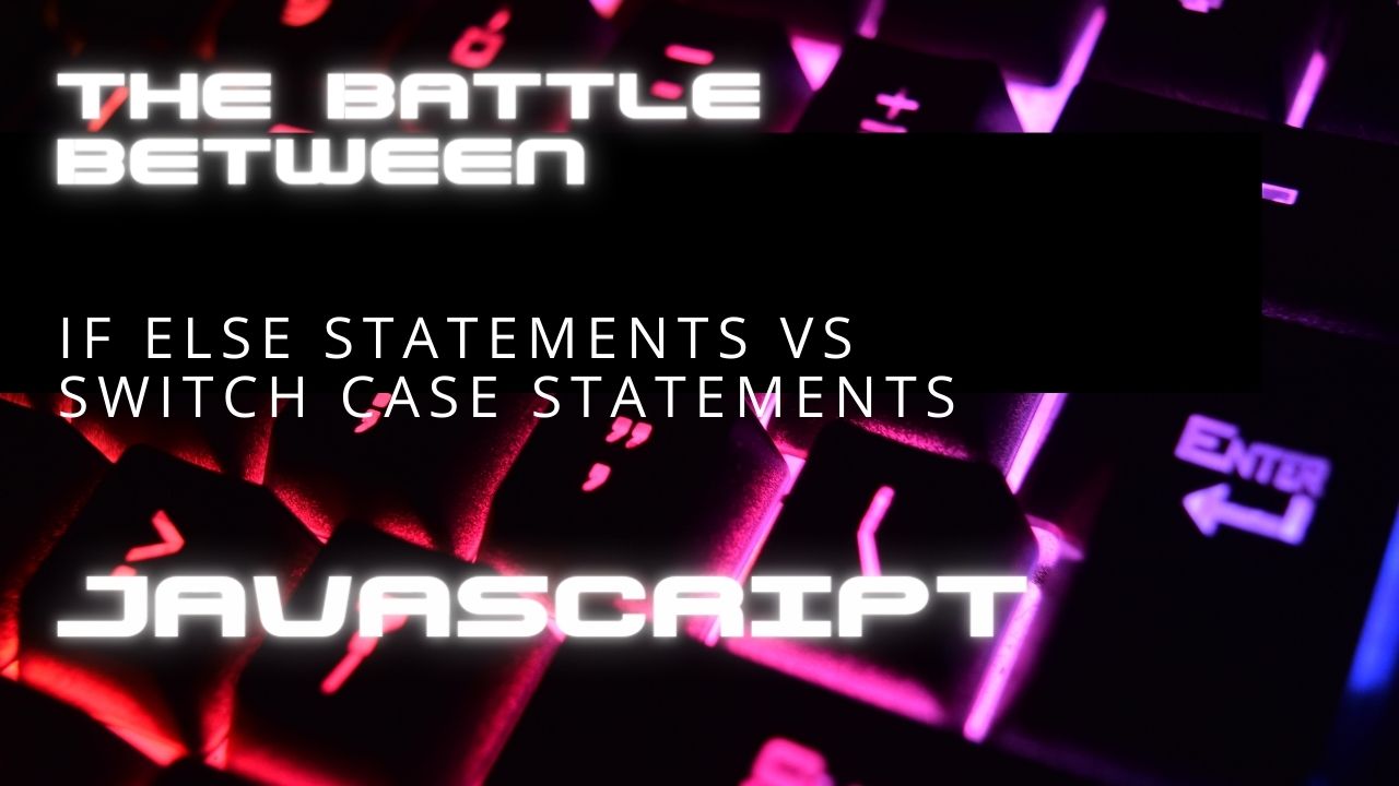 JavaScript Programming: Which Control Structure is Better for Performance - if-else or switch Statements?