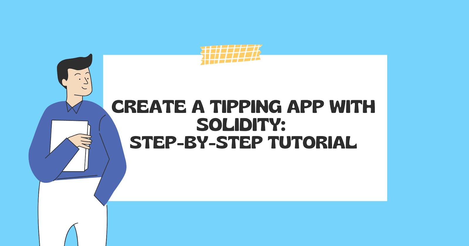 Create a tipping app with Solidity: Step-by-step Tutorial