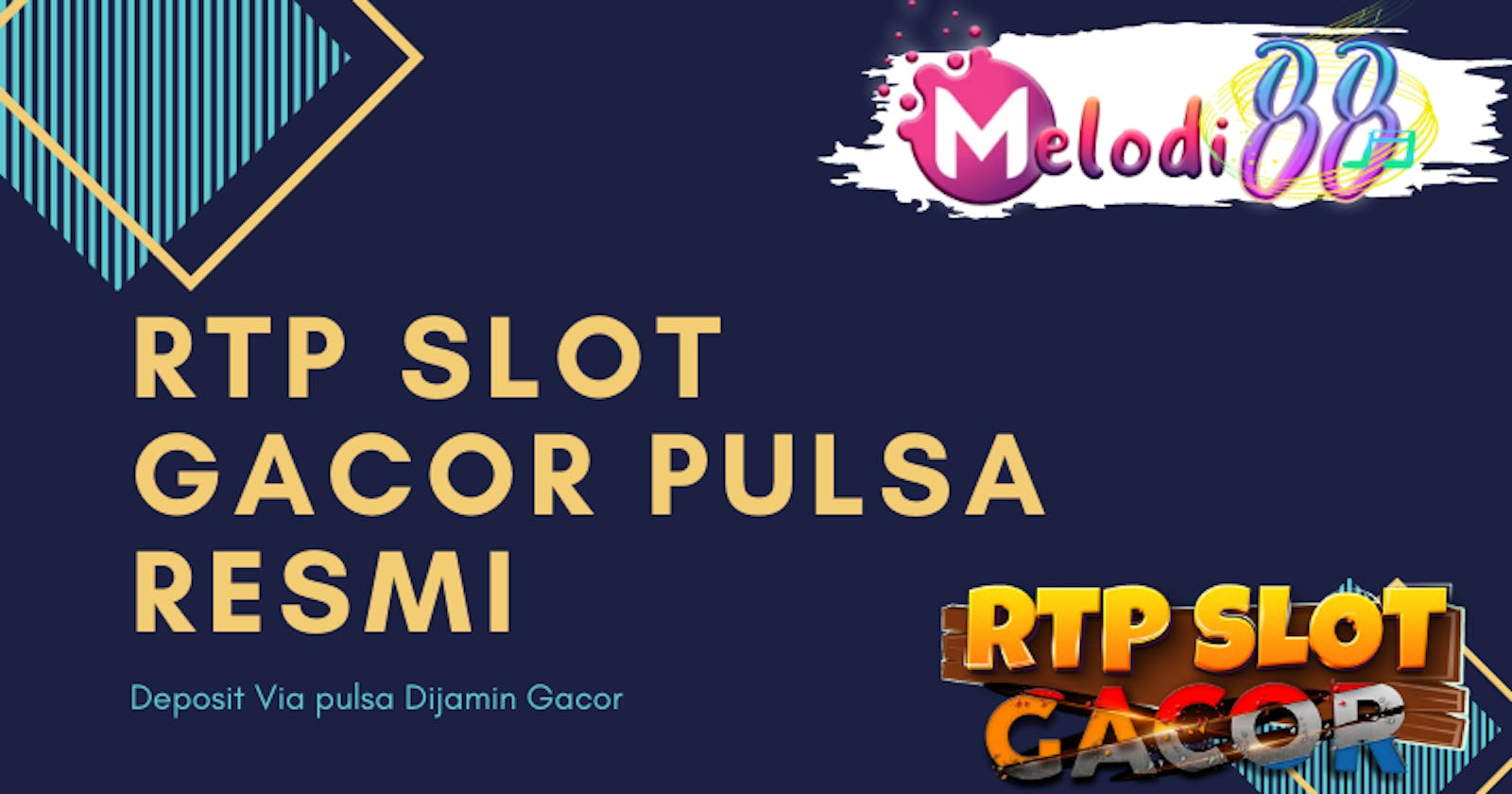 Melodi888 : RTP Slot Online Terupdate Paling Gacor