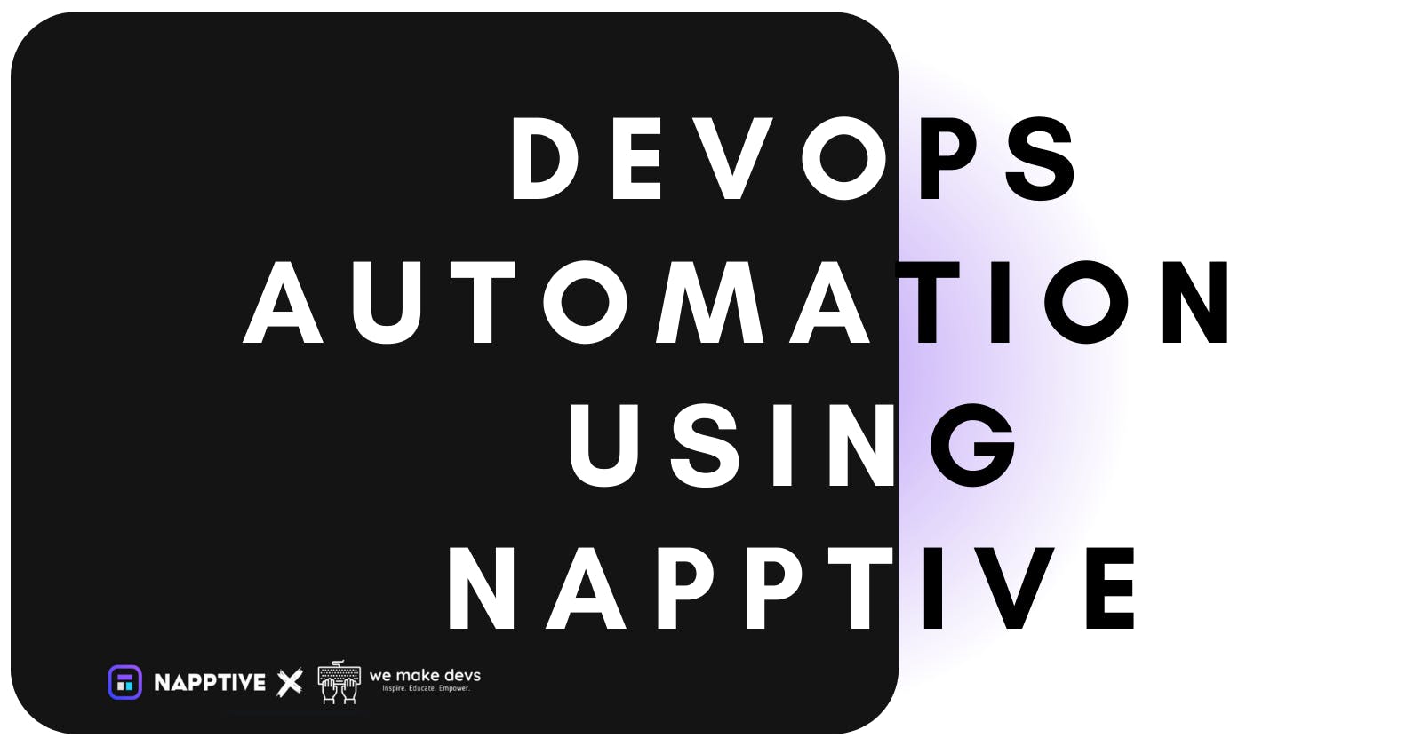 DevOps Automation using Napptive