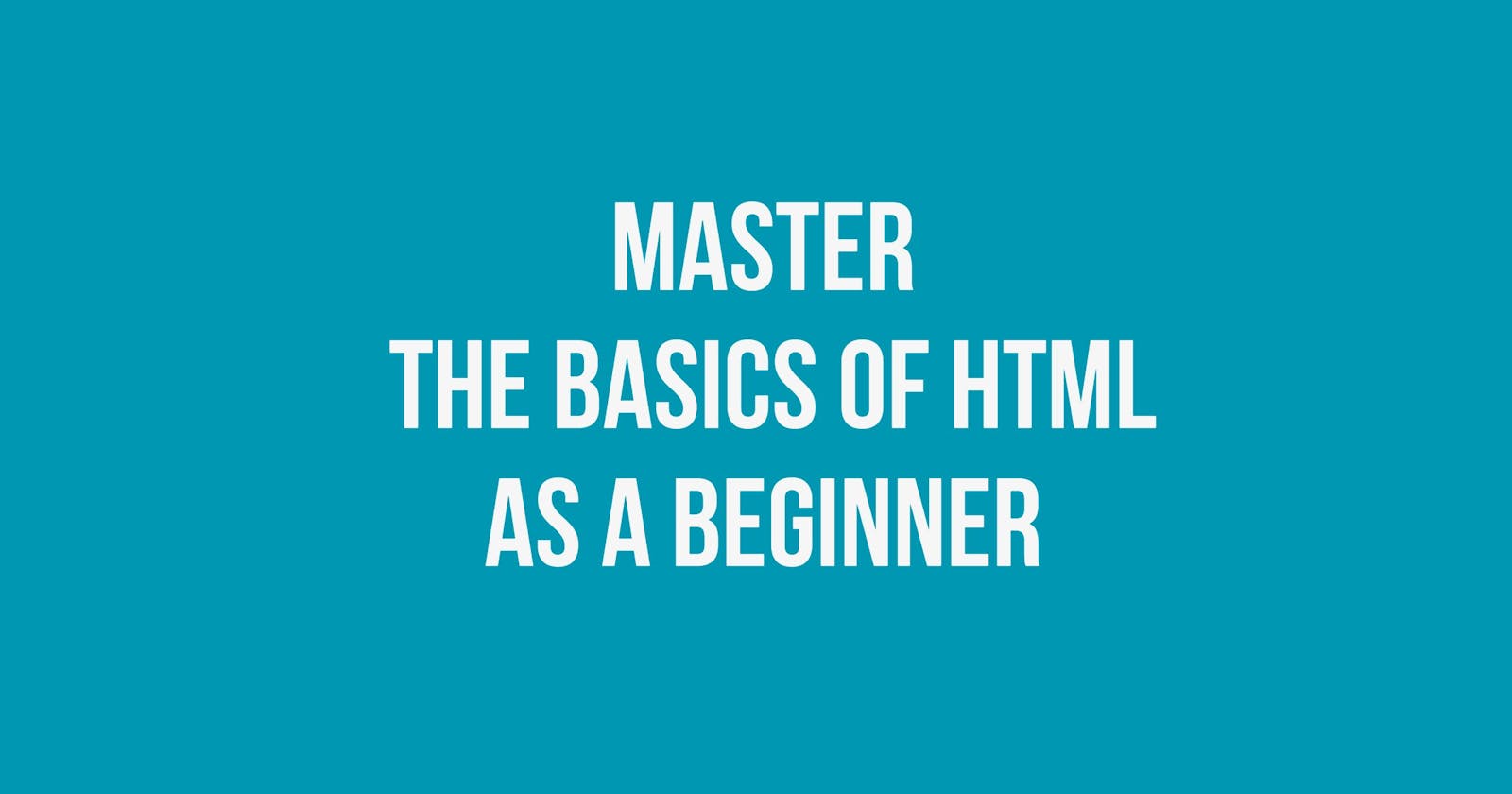 Get Started with HTML: The Top 20 Essential Tags Every Beginner Should Know