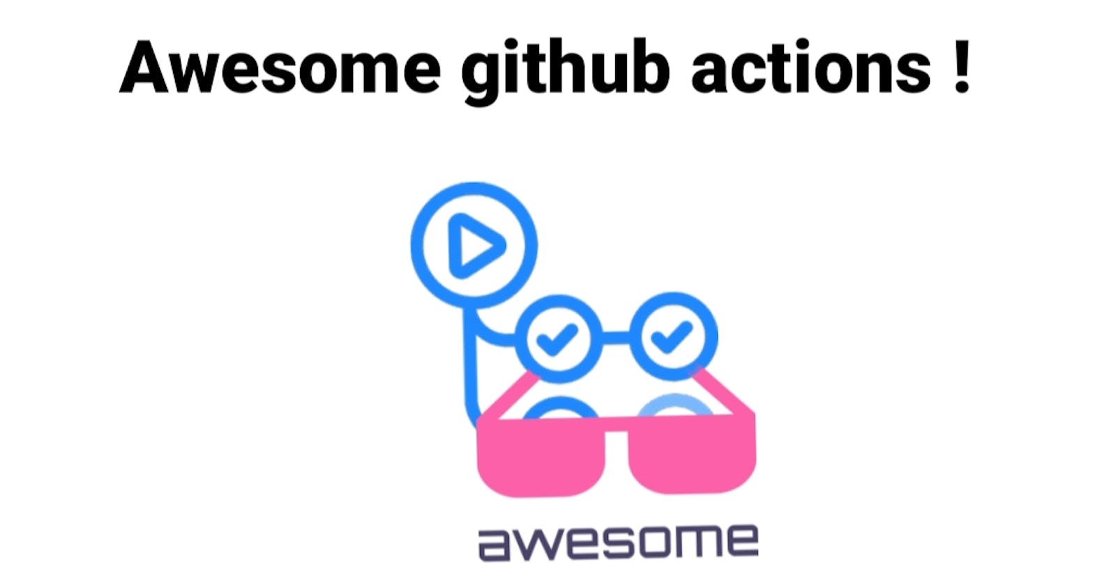 Awesome GitHub actions workflows to automate your repository  flow