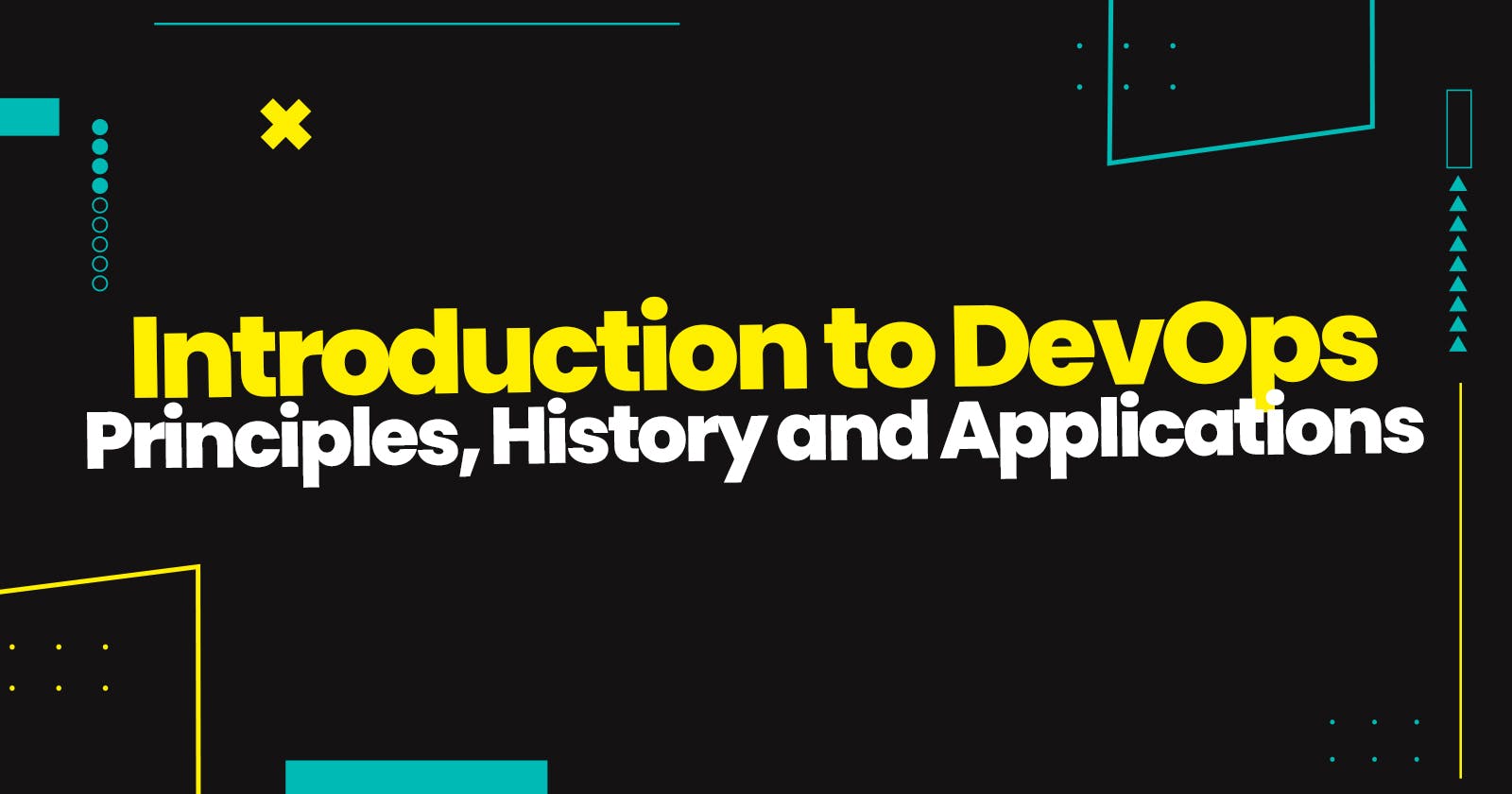 Introduction to DevOps: Principles, History and Applications