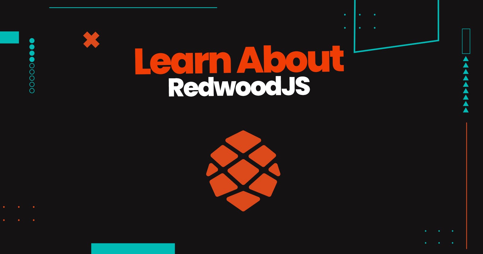 Learn About RedwoodJS: A Full-Stack JavaScript Framework for Faster Development and Scalability