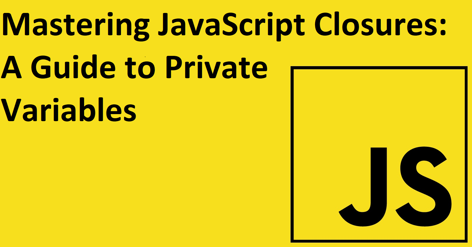 JavaScript Interview Question: Closures