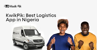 Cover Image for Kwik Pik: Best Logistics App in Nigeria