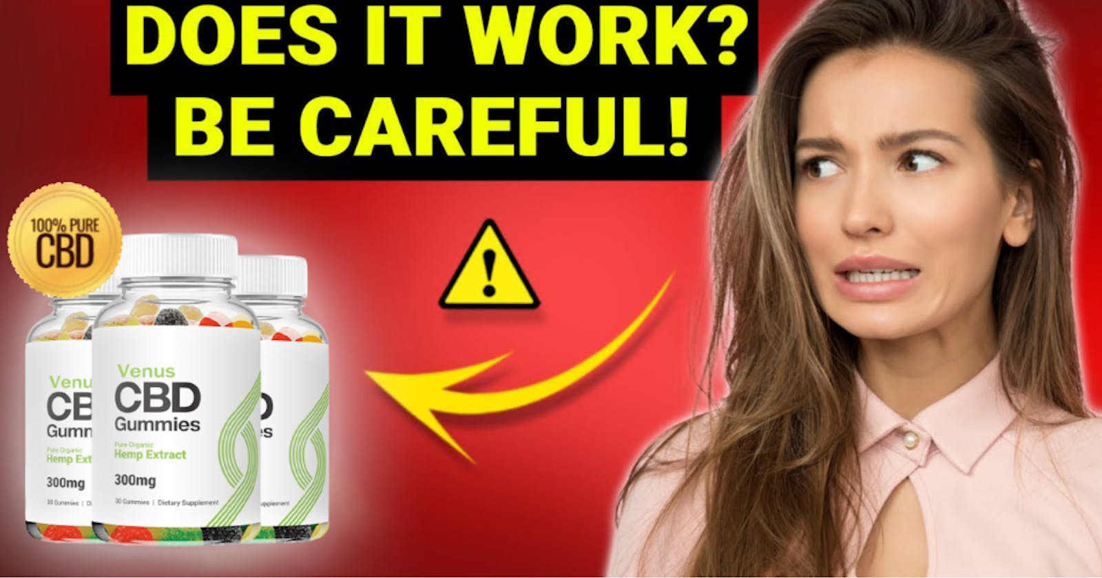 Venus CBD Gummies Reviews, Side Effects, Near Me, Amazon, Cost, Price, Reddit, Scam & Where To Buy?