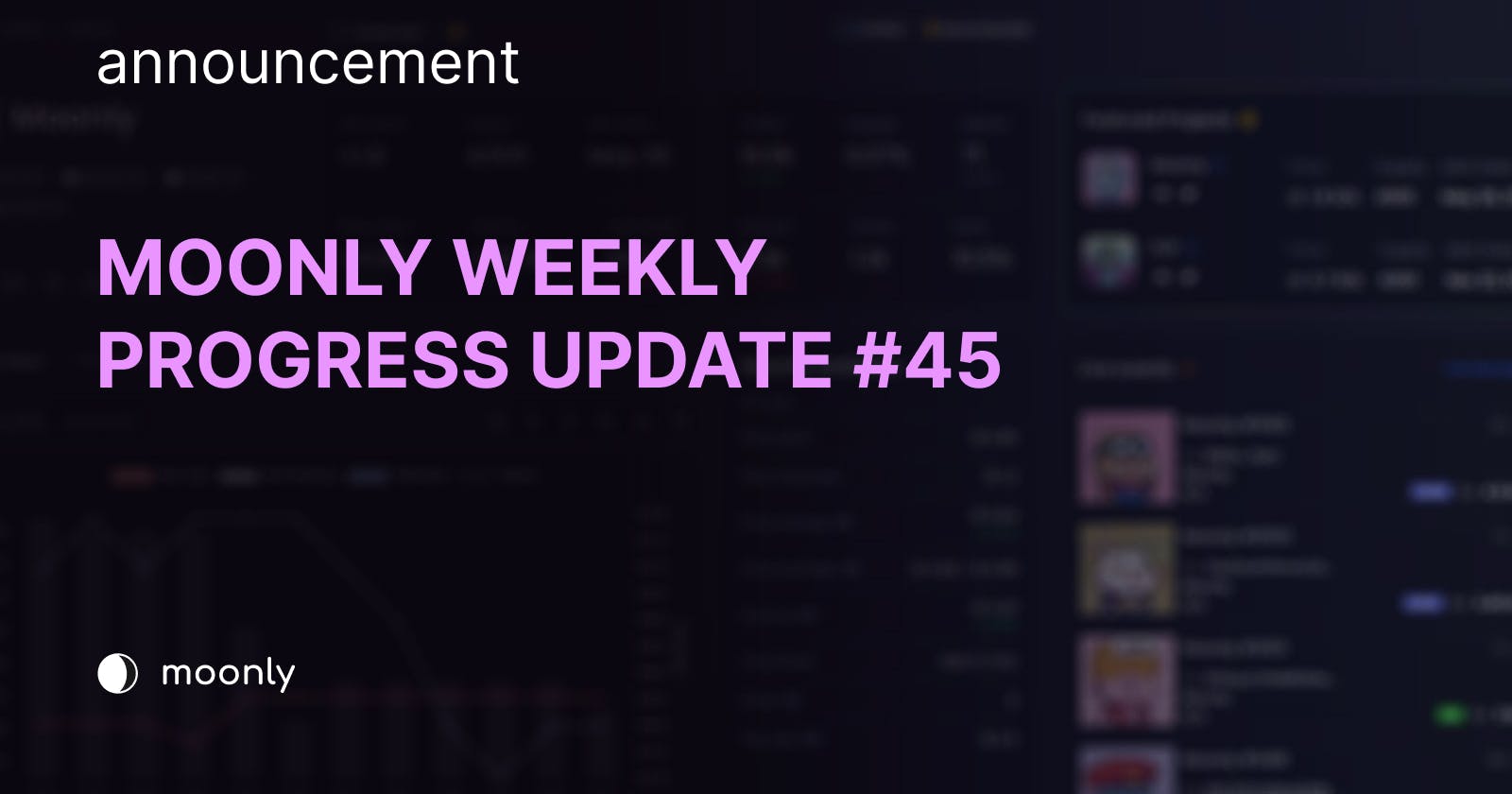 Moonly weekly progress update #45 - First Staking Client