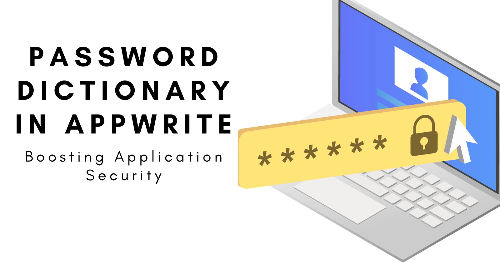 Password Dictionary in Appwrite: Boosting Application Security