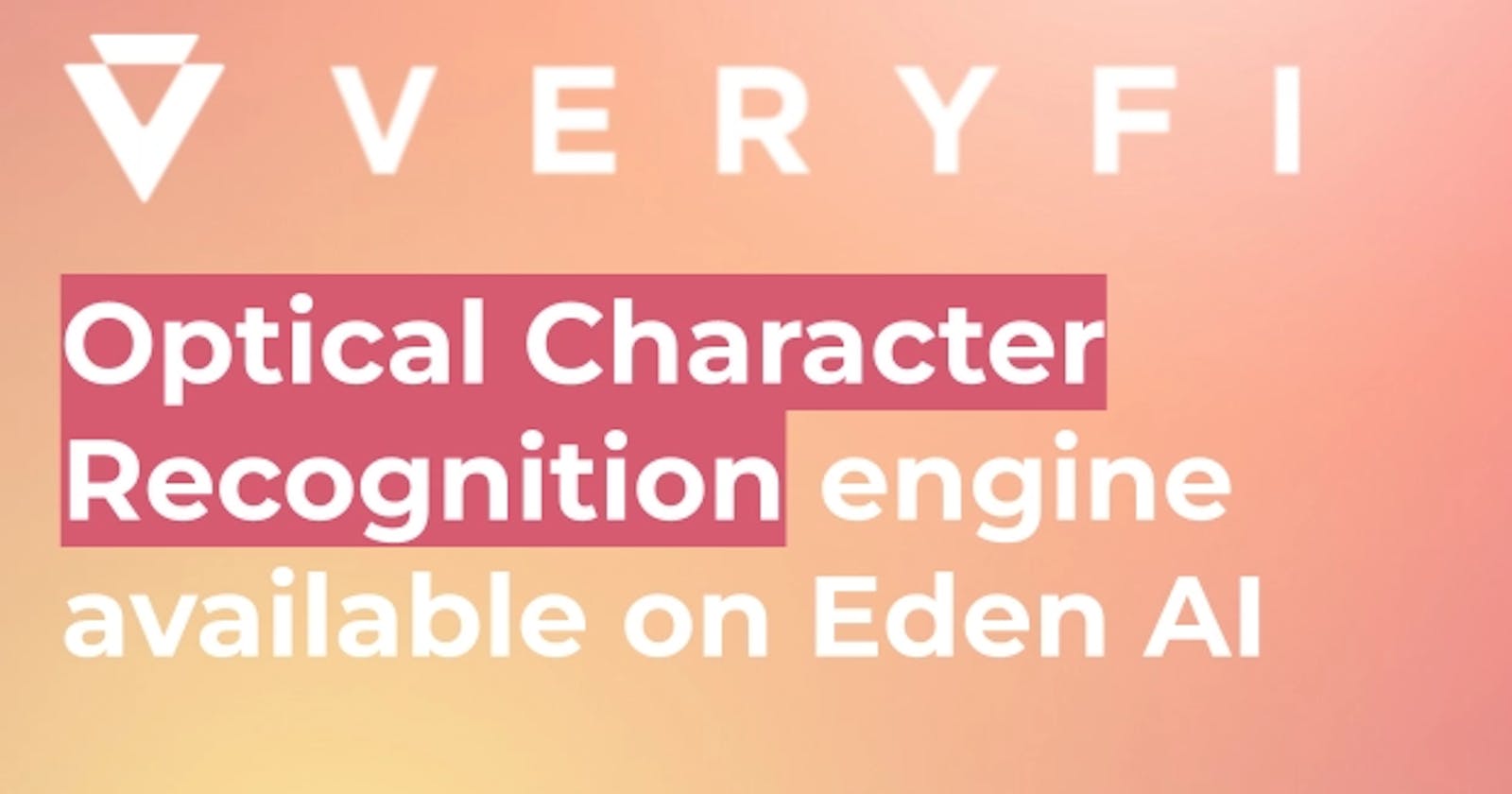 Veryfi OCR engine is available on Eden AI