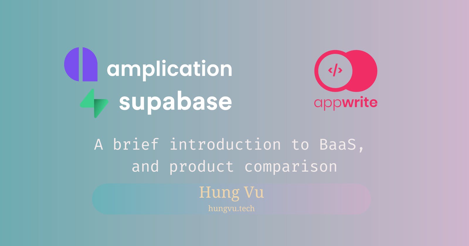 Amplication vs Supabase vs Appwrite, for an effortless back end