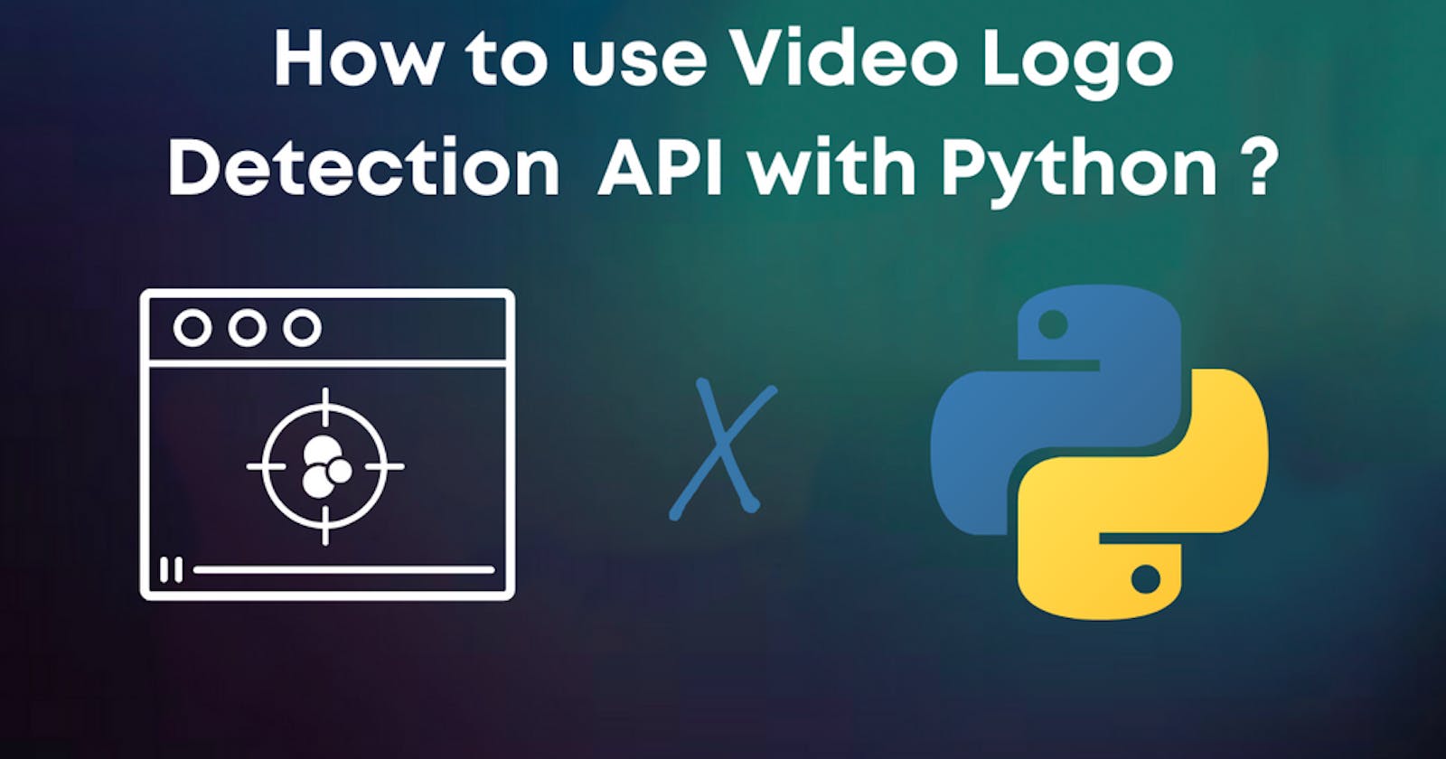 How to use Video Logo Detection API with Python in 5 minutes?