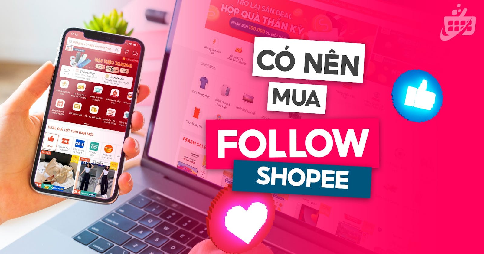 Có nên mua Follow Shopee không?