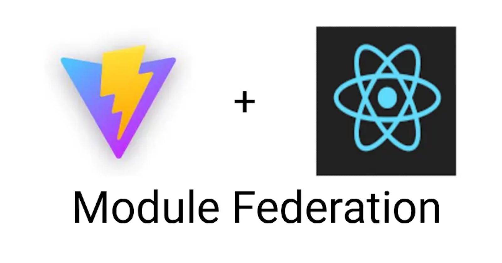 Micro Frontend - Module Federation with Vite for React