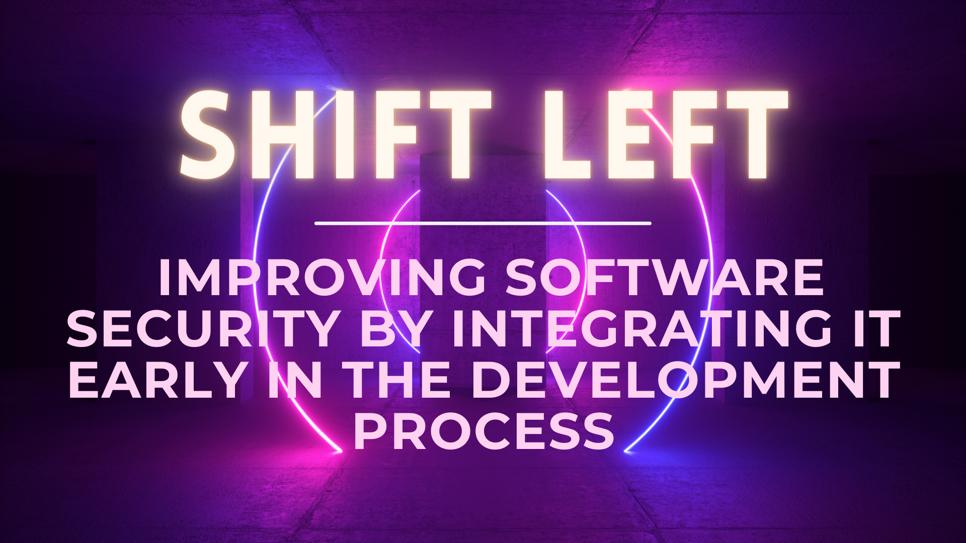 Shifting Left: Improving Software Security by Integrating it Early in the Development Process