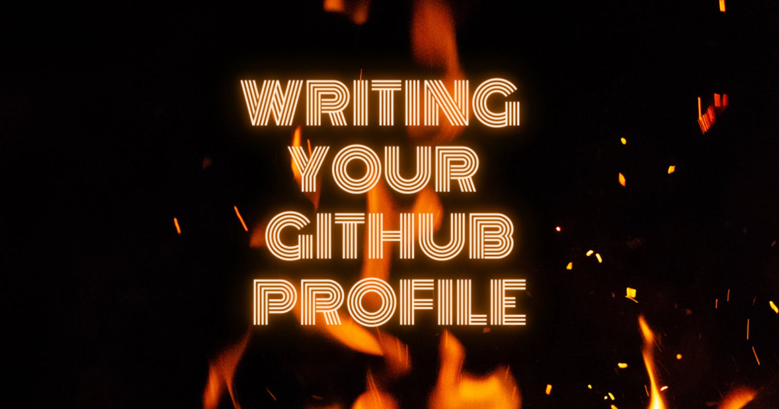 Writing your GitHub Profile