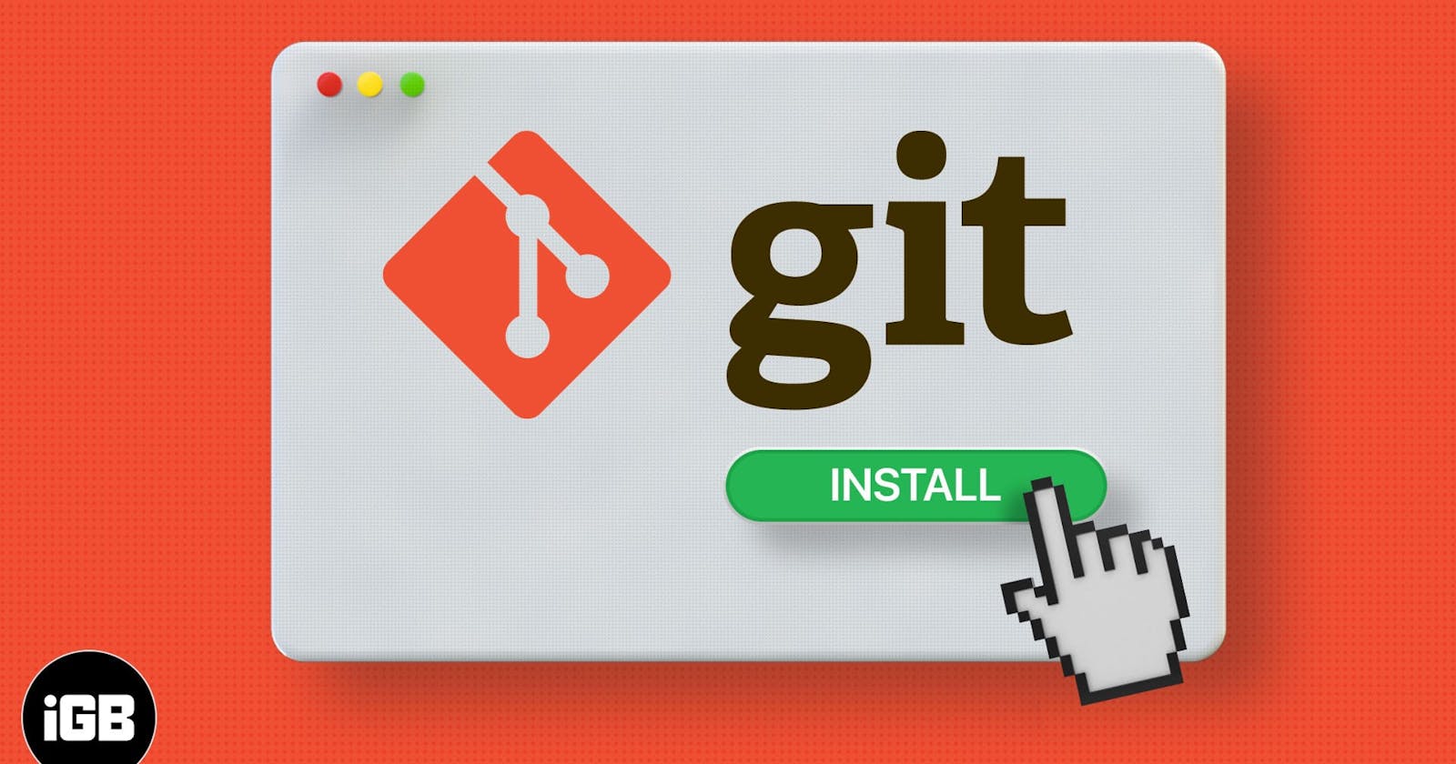 Git Installation Guide