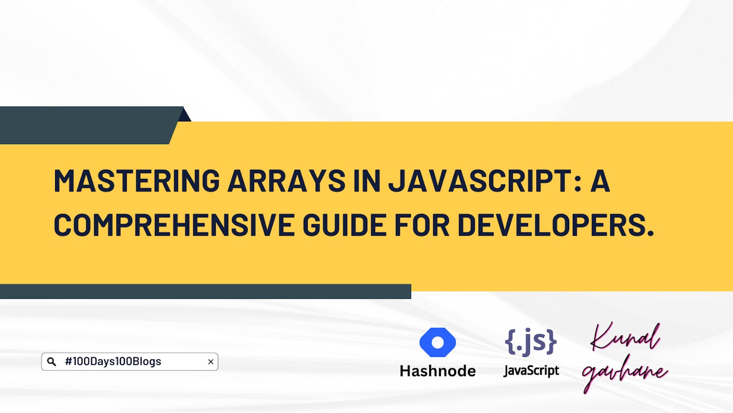 Mastering Arrays in JavaScript: A Comprehensive Guide for Developers.