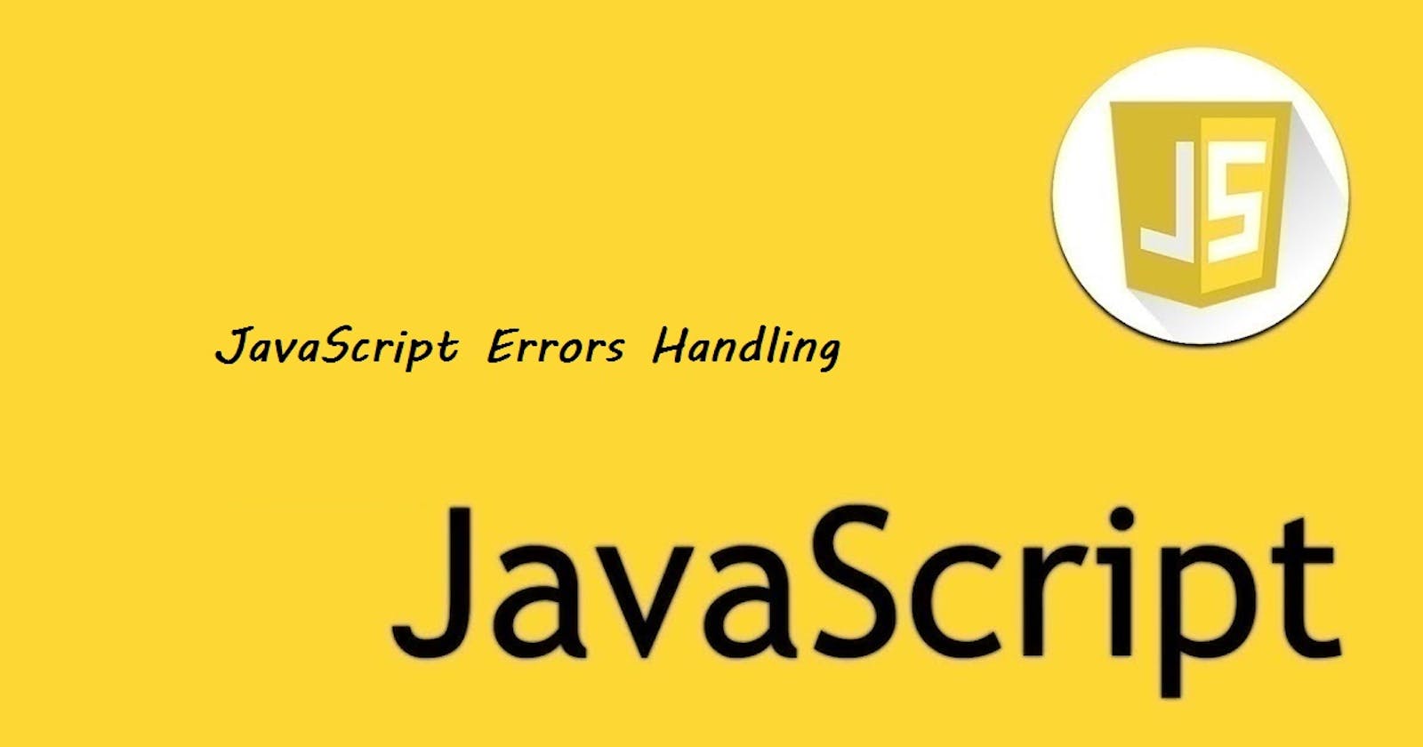 16 - JavaScript - Errors Handling