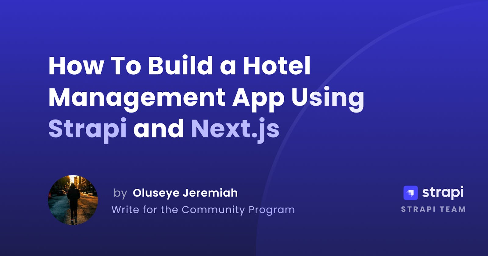How To Build a Hotel Management App Using Strapi and Next.js