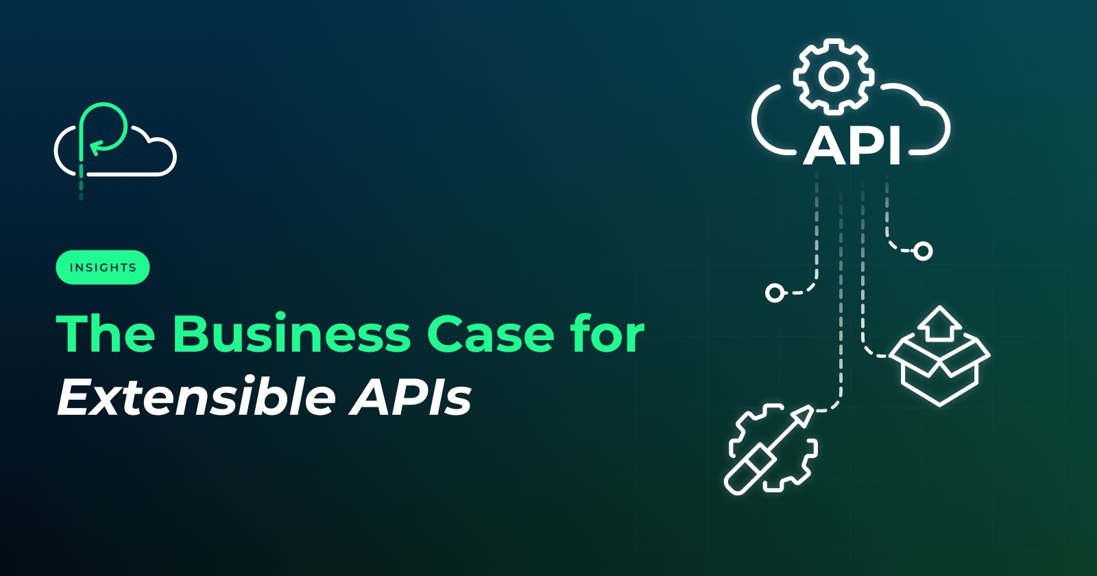 The Business Case for Extensible APIs