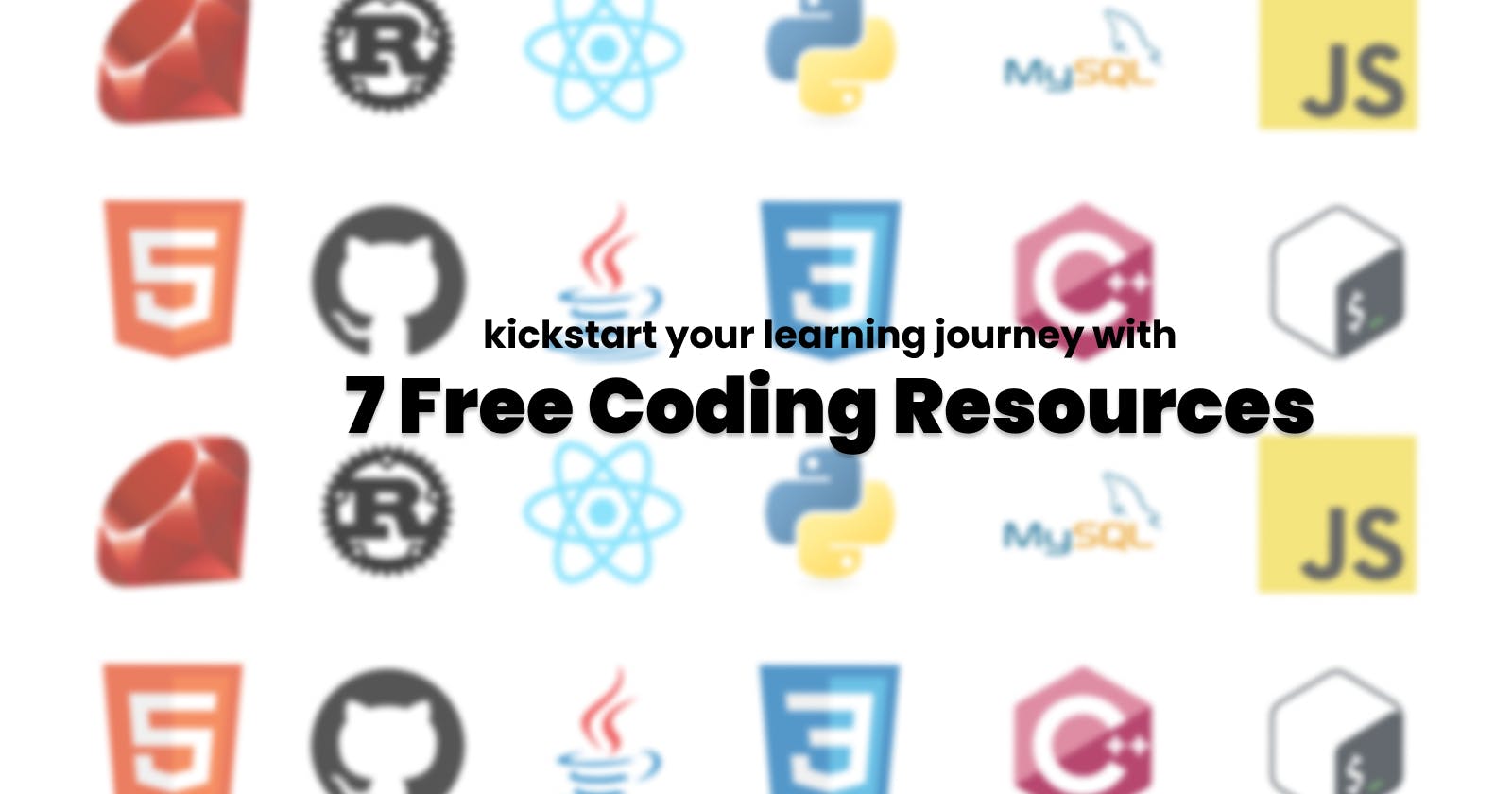 🔥 7 Free Resources to Ignite Your Coding Journey!