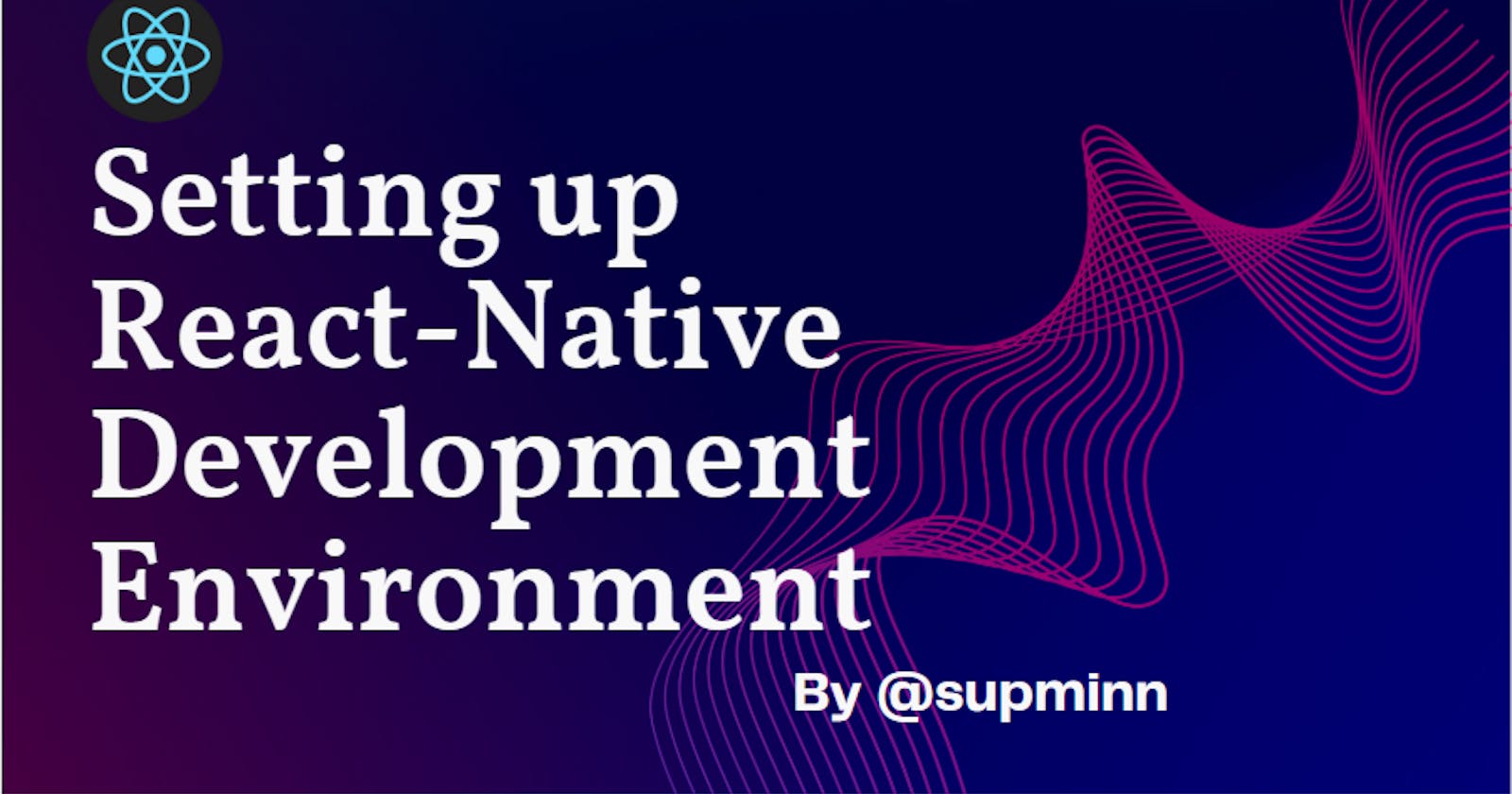 Setting up React-Native Development Environment