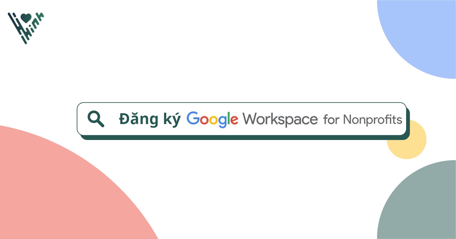 Đăng ký Google Workspace for Nonprofits
