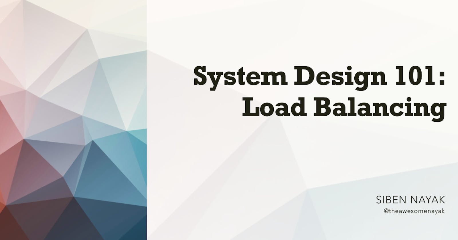 System Design 101 - Load Balancing