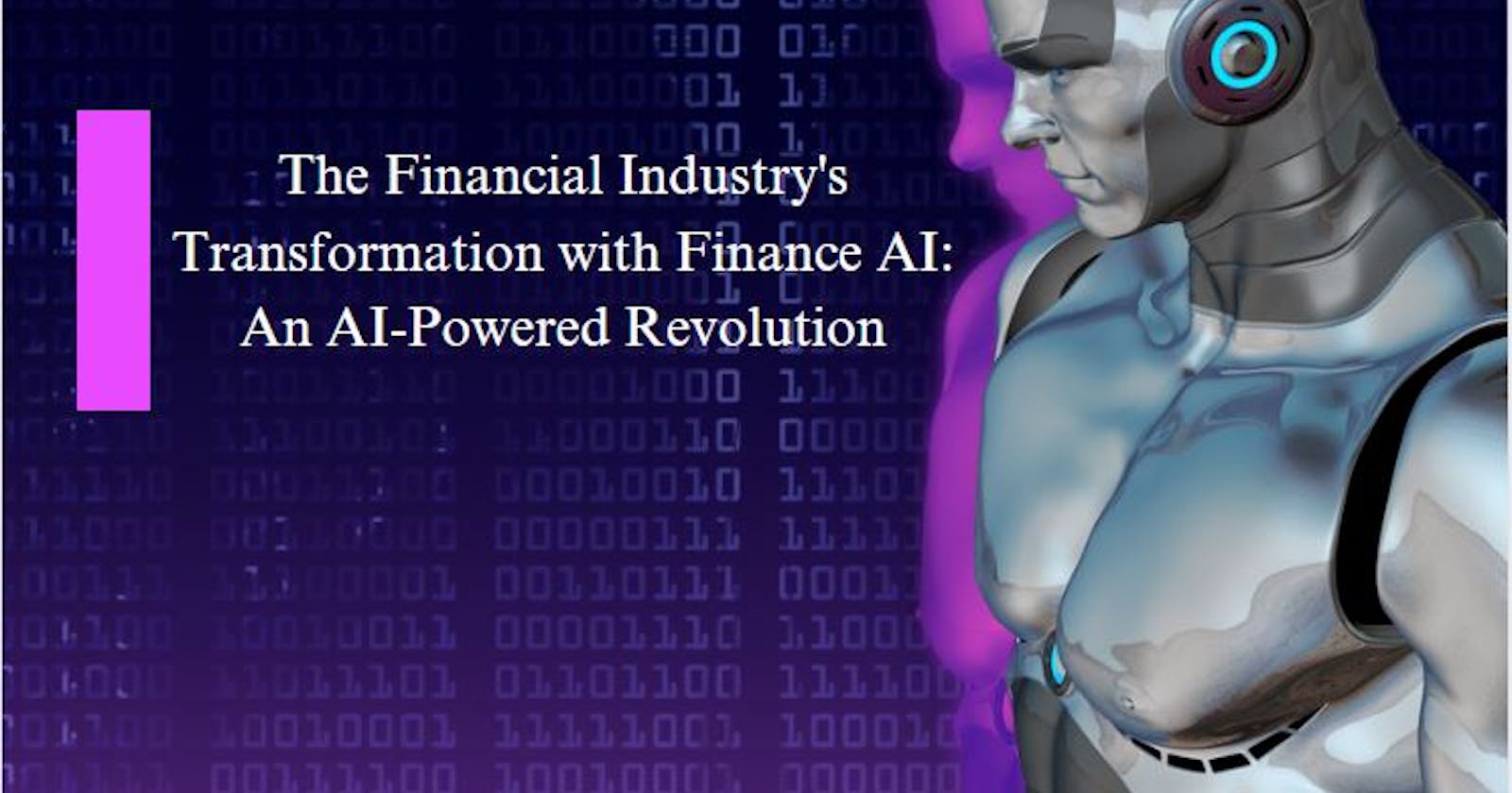 The Financial Industry's Transformation with Finance AI: An AI-Powered Revolution