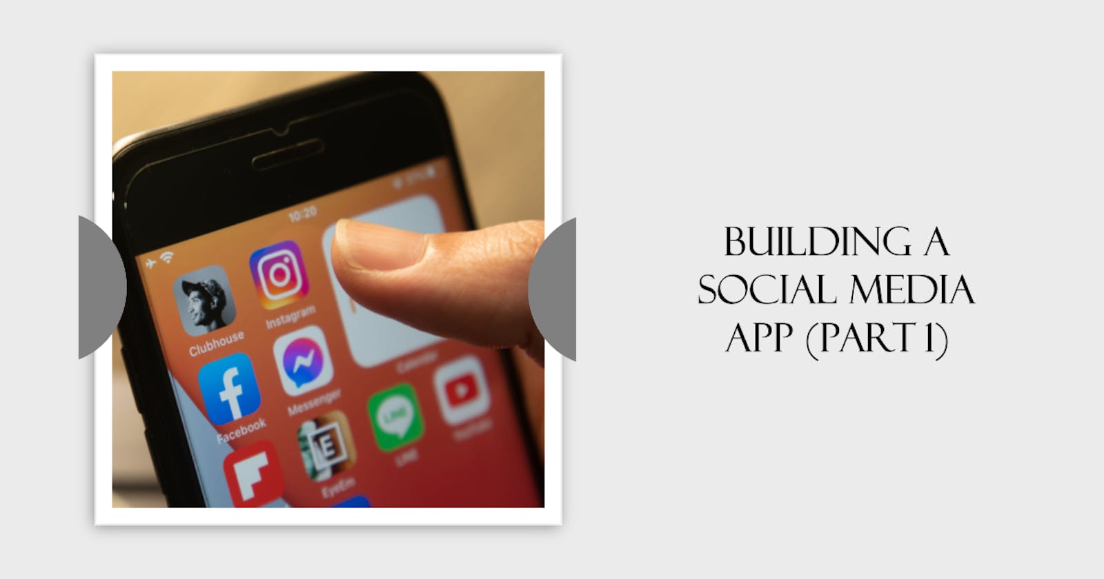 Building a Social Media App (Part 1)