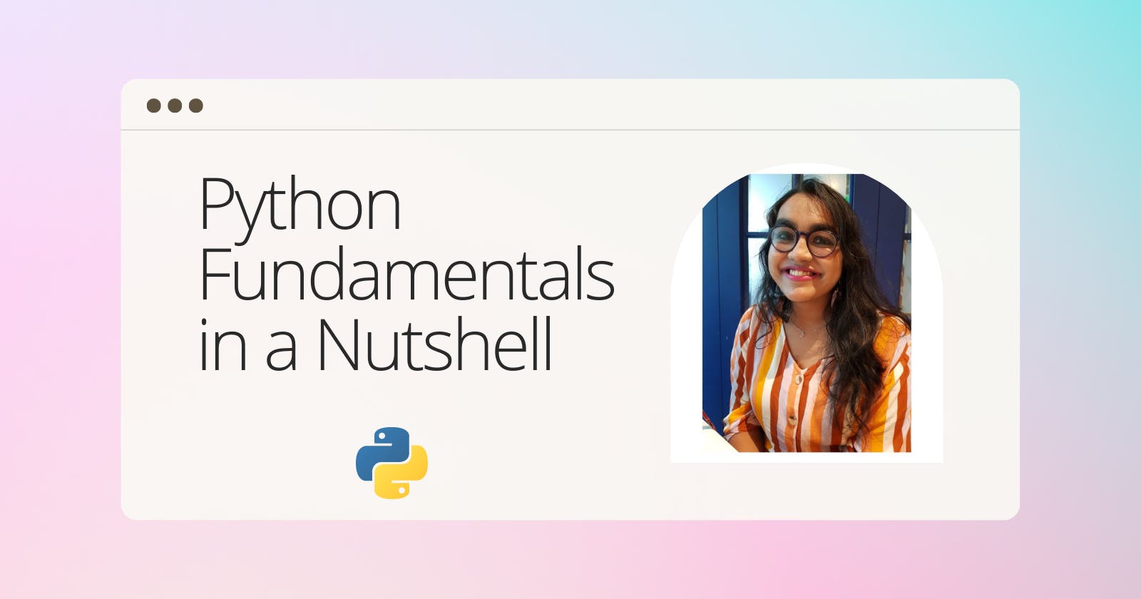 Python Fundamentals in a Nutshell