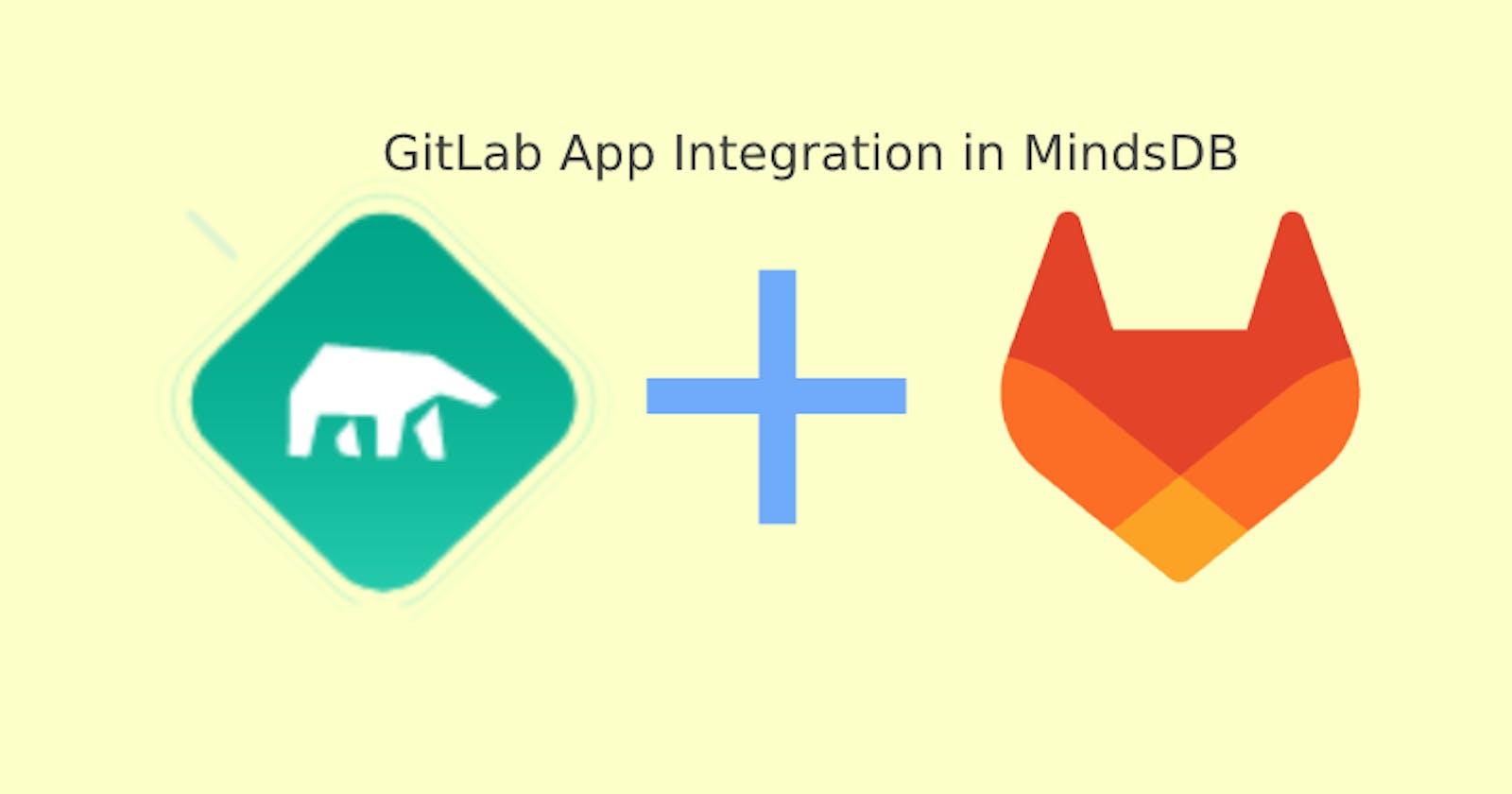 GitLab App Integration in MindsDB