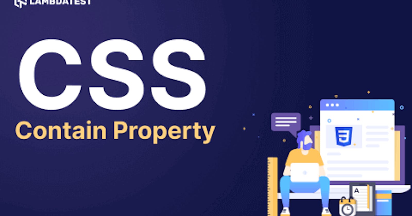 How To Use CSS Contain Property To Optimize Browsers